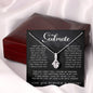 To My Soulmate Alluring Beauty Necklace