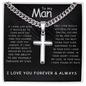 To My Man - Artisan Cross with Cuban Link Chain